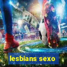 lesbians sexo